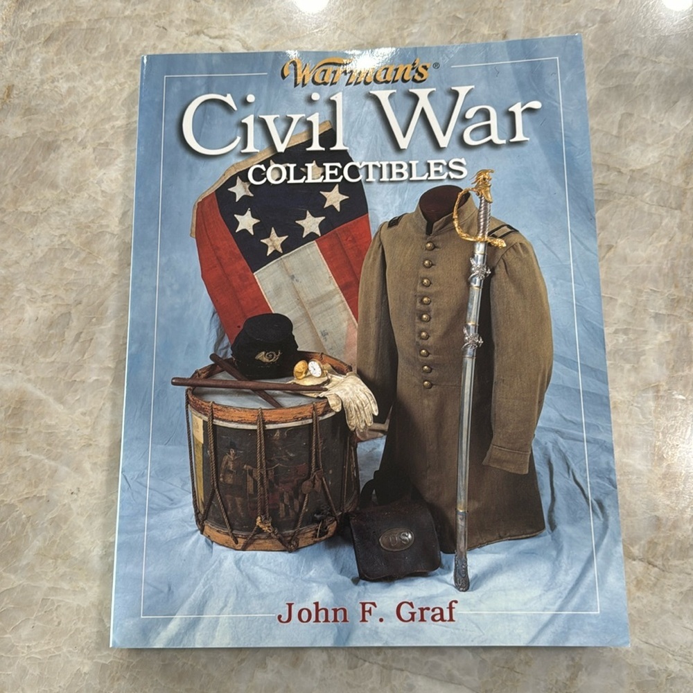Warmans Civil War Collectibles by John F Graf